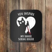 You Inspire My Inner Serial Killer Funny Cat Coaster thumb 0