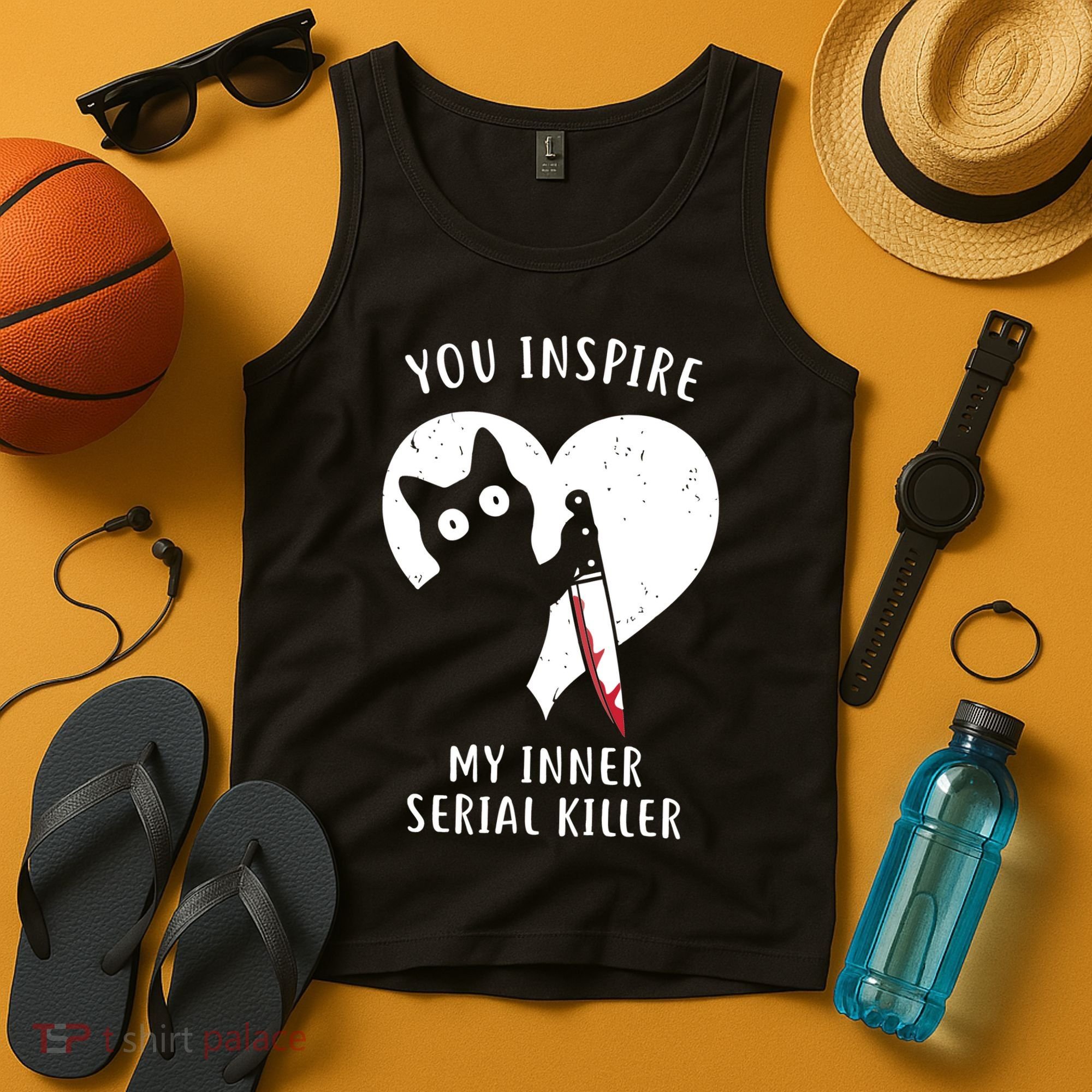 You Inspire My Inner Serial Killer Funny Cat Tank Top