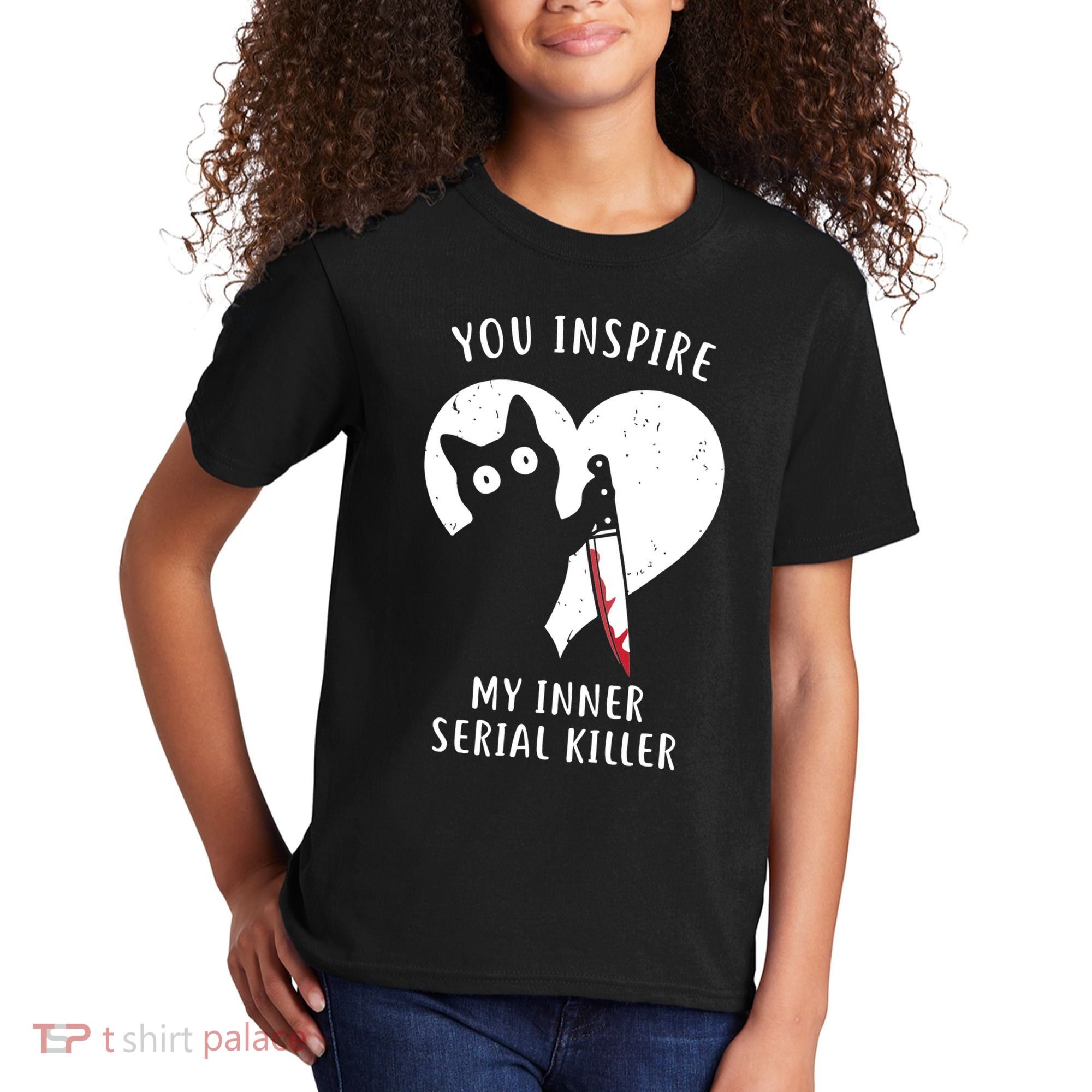 You Inspire My Inner Serial Killer Funny Cat Kids T-Shirt