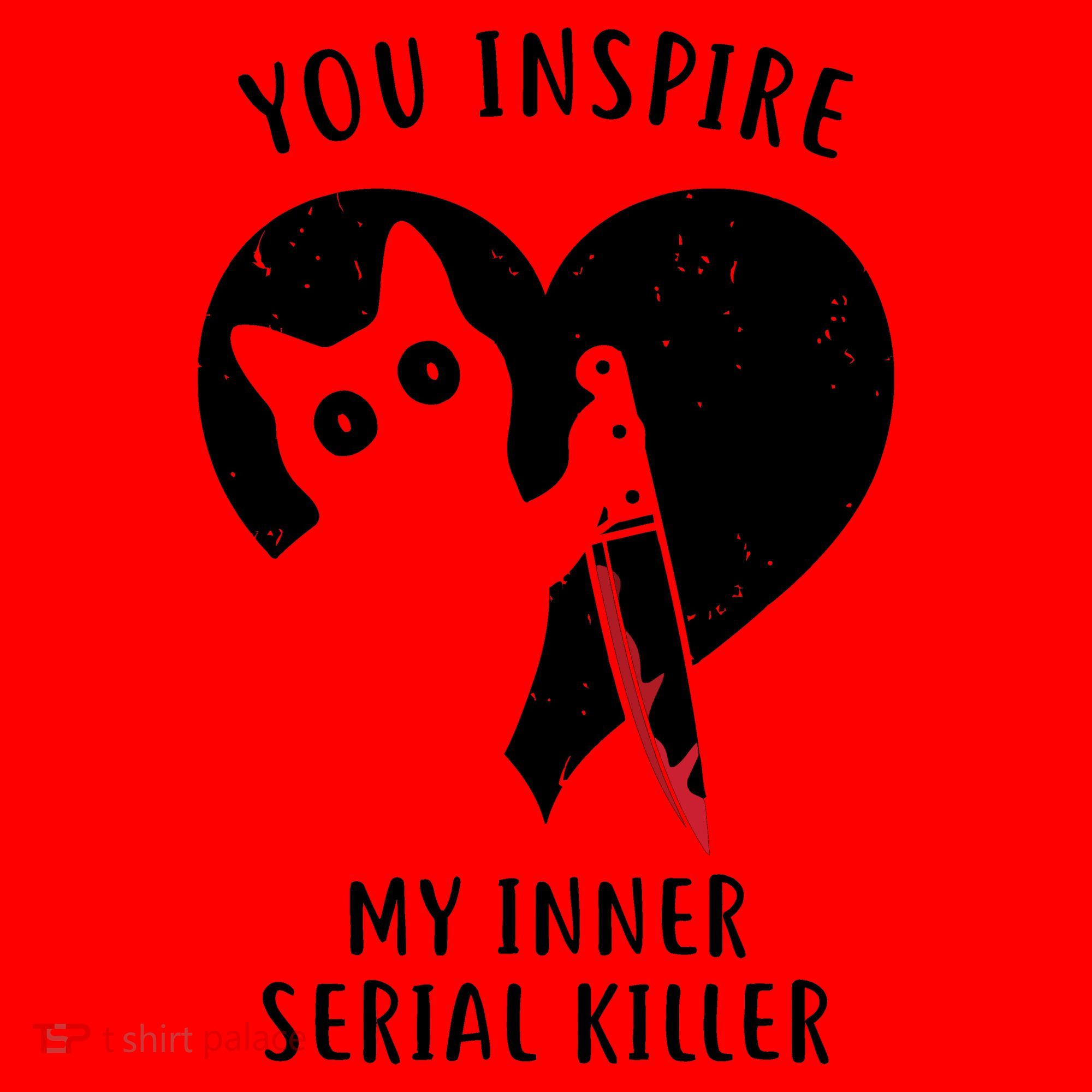 You Inspire My Inner Serial Killer Funny Cat Coffee Mug