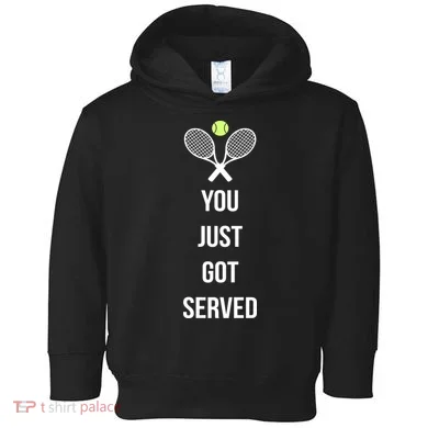 You Just Got Served Toddler Hoodie