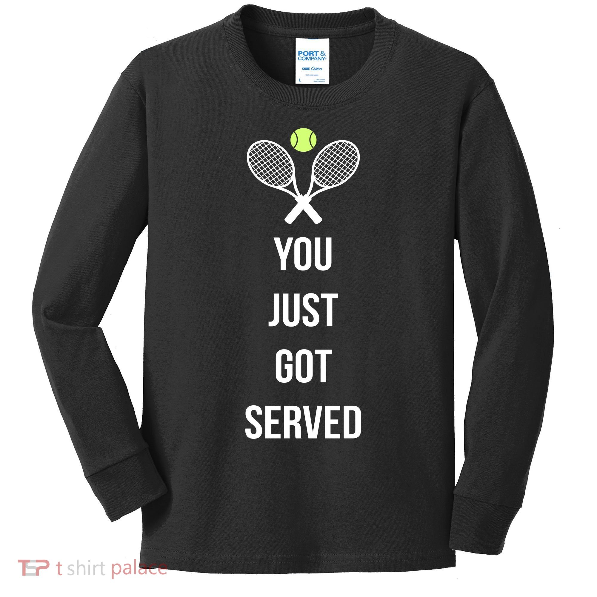 You Just Got Served Kids Long Sleeve Shirt