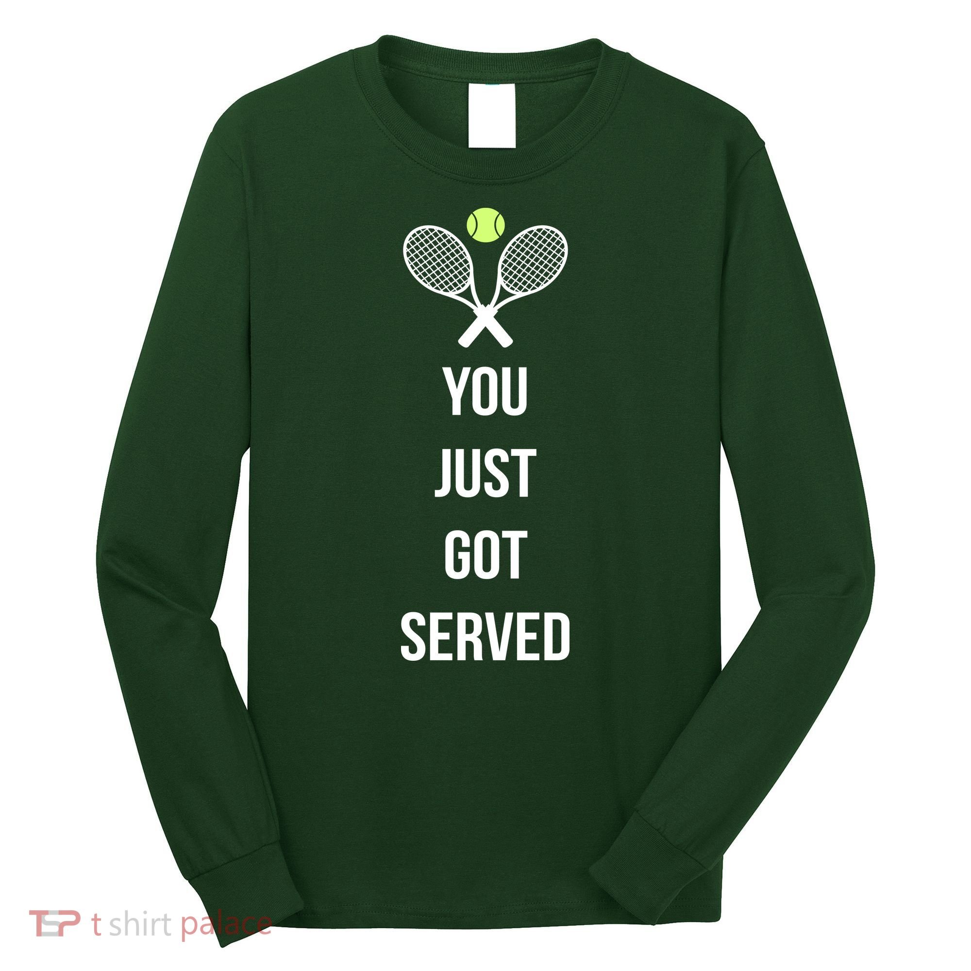 You Just Got Served Long Sleeve Shirt
