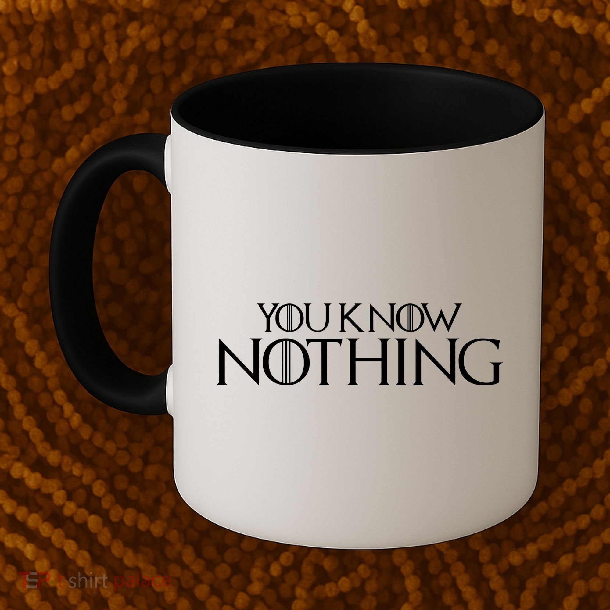 You Know Nothing GOT Coffee Mug
