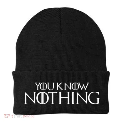 You Know Nothing GOT Beanie