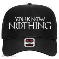 You Know Nothing GOT Hat thumb 0