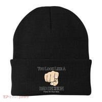 You Look Like A Bad Decision Funny Beanie thumb 0
