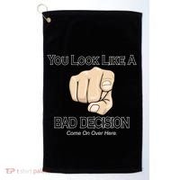You Look Like A Bad Decision Funny Golf Towel thumb 0