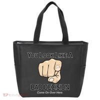 You Look Like A Bad Decision Funny Tote Bag thumb 0
