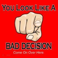 You Look Like A Bad Decision Funny Santa Hat thumb 1