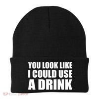 You Look Like I Can Use A Drink Beanie thumb 0