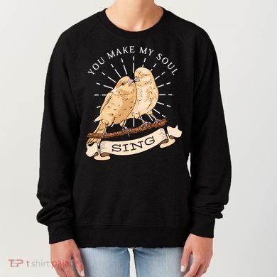You Make My Soul Sing Bird Women's Sweatshirt