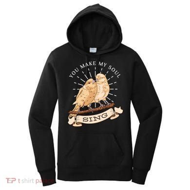 You Make My Soul Sing Bird Women's Hoodie