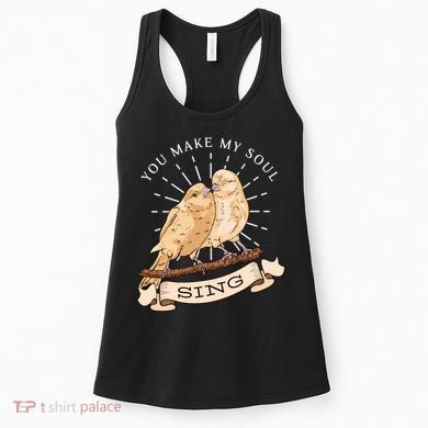 You Make My Soul Sing Bird Women's Tank Top