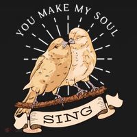 You Make My Soul Sing Bird Women's T-Shirt thumb 6