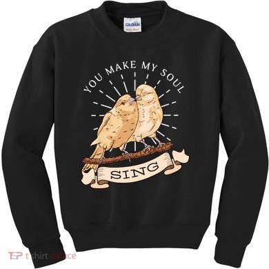 You Make My Soul Sing Bird Kids Sweatshirt