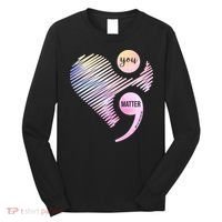 You Matter Don't Let Your Story End Semicolon Long Sleeve Shirt thumb 0