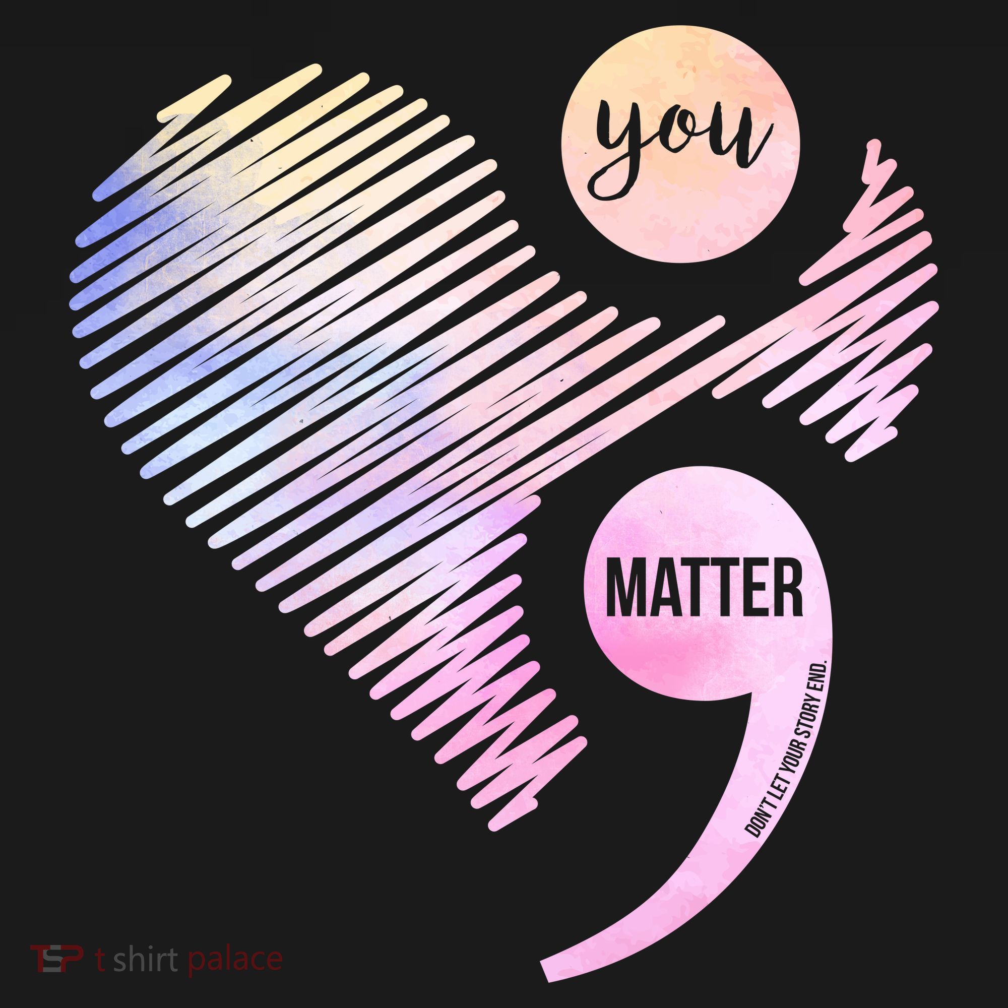 You Matter Don't Let Your Story End Semicolon Long Sleeve Shirt