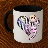 You Matter Don't Let Your Story End Semicolon Coffee Mug thumb 2