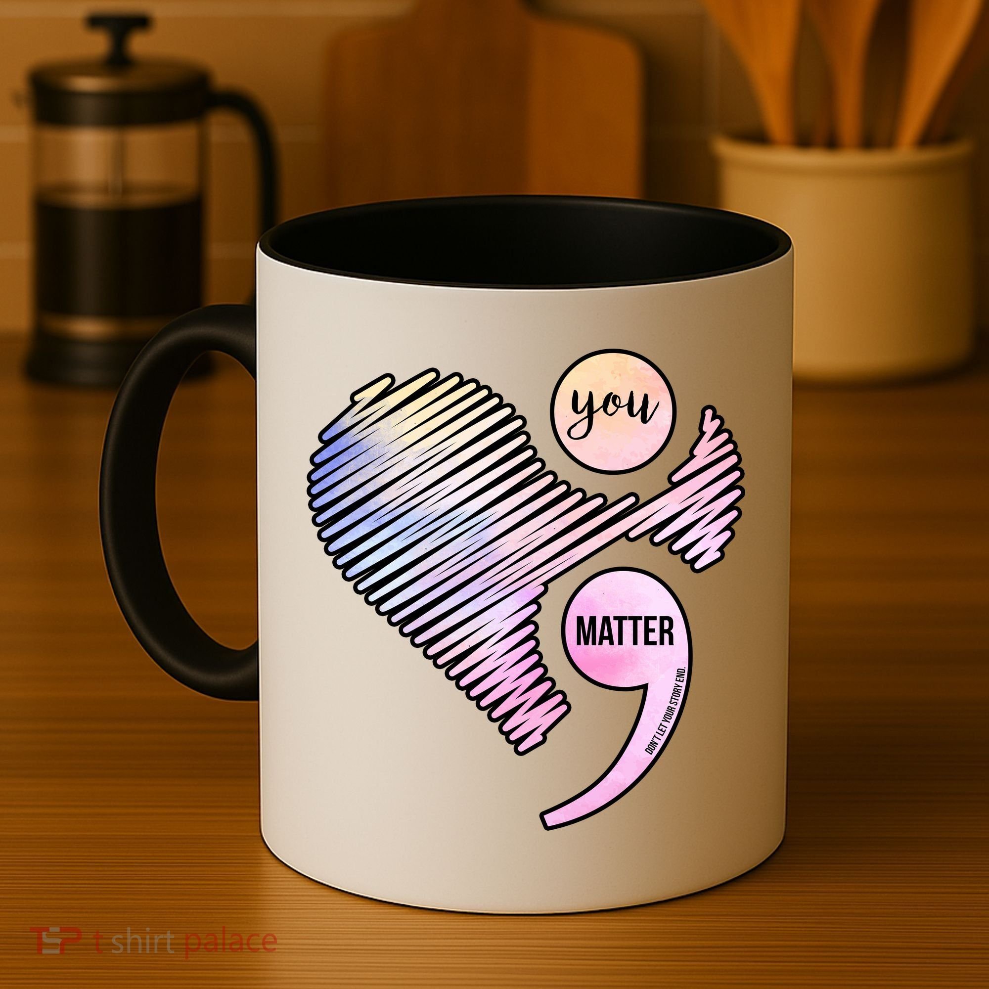 You Matter Don't Let Your Story End Semicolon Coffee Mug