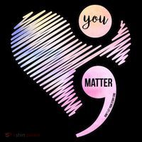 You Matter Don't Let Your Story End Semicolon Coffee Mug thumb 5