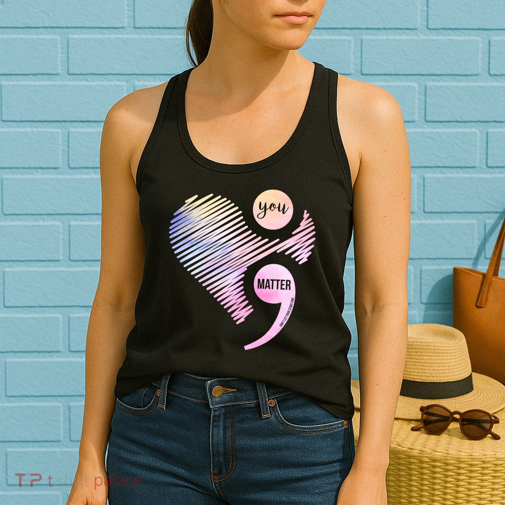 You Matter Don't Let Your Story End Semicolon Women's Tank Top