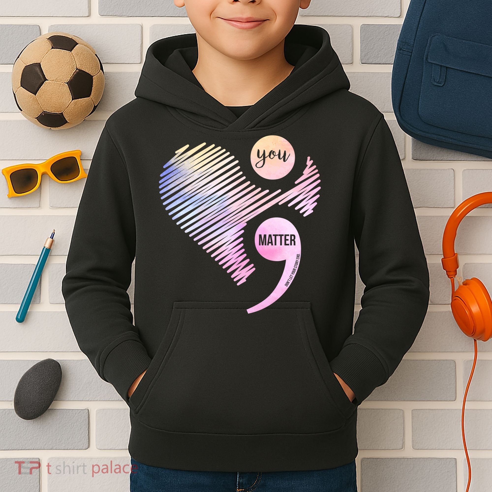 You Matter Don't Let Your Story End Semicolon Kids Hoodie