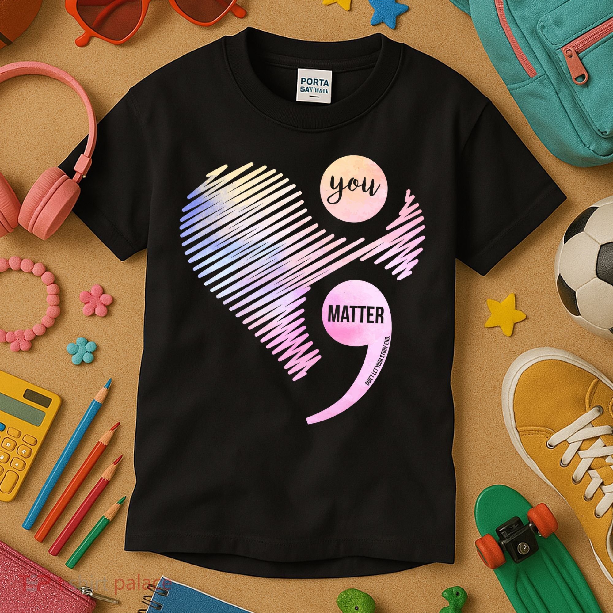 You Matter Don't Let Your Story End Semicolon Kids T-Shirt