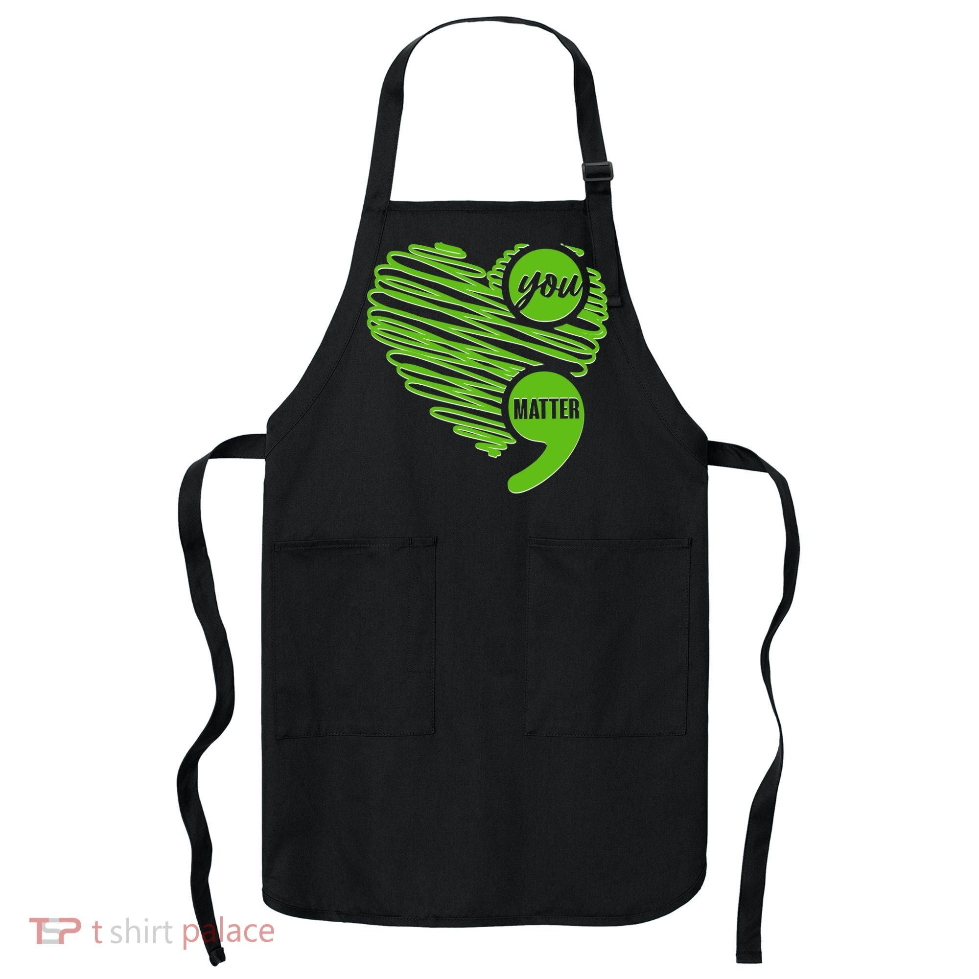 You Matter Semicolon Heart Mental Health Awareness Apron