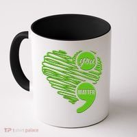 You Matter Semicolon Heart Mental Health Awareness Coffee Mug thumb 0
