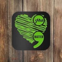 You Matter Semicolon Heart Mental Health Awareness Coaster thumb 0