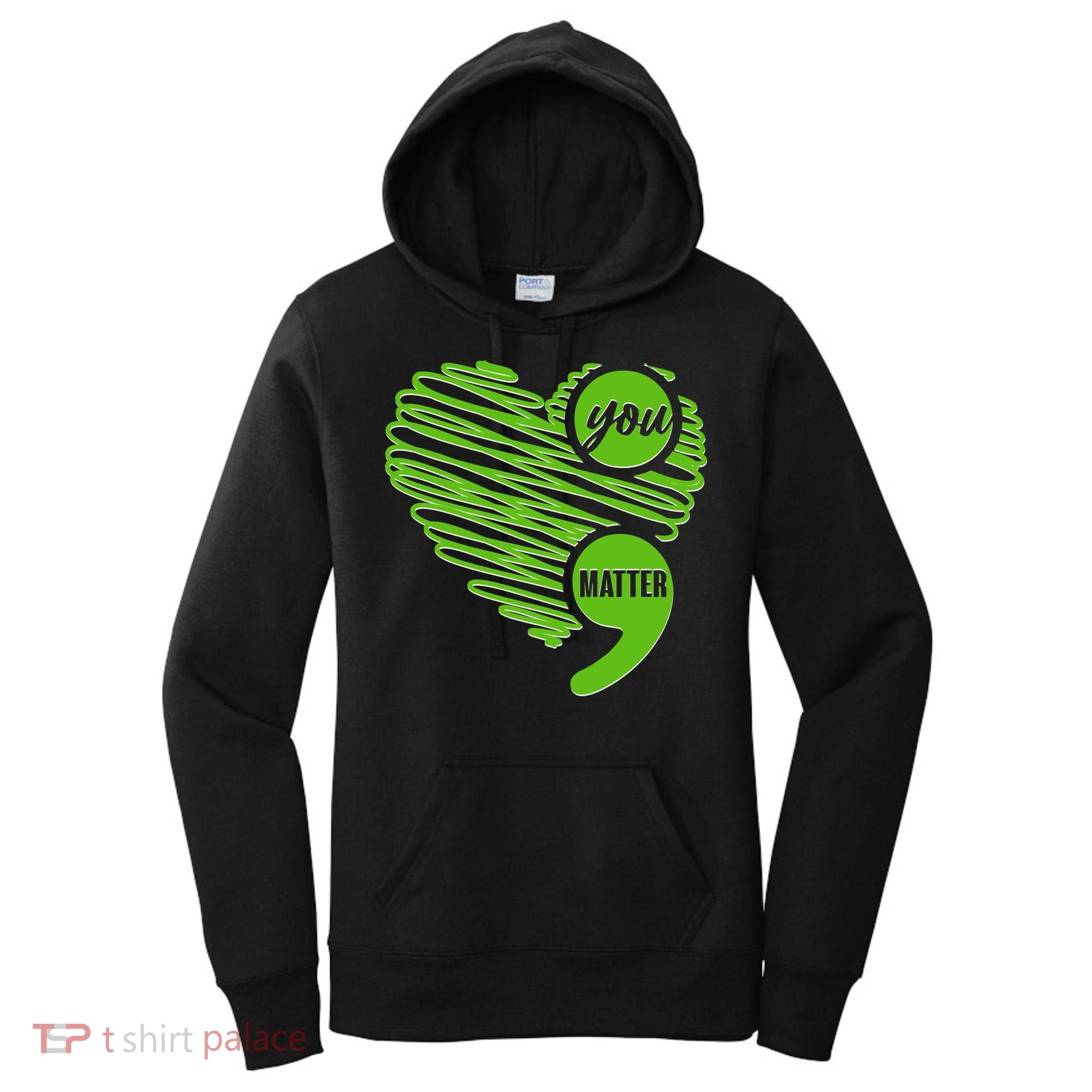 You Matter Semicolon Heart Mental Health Awareness Women's Hoodie