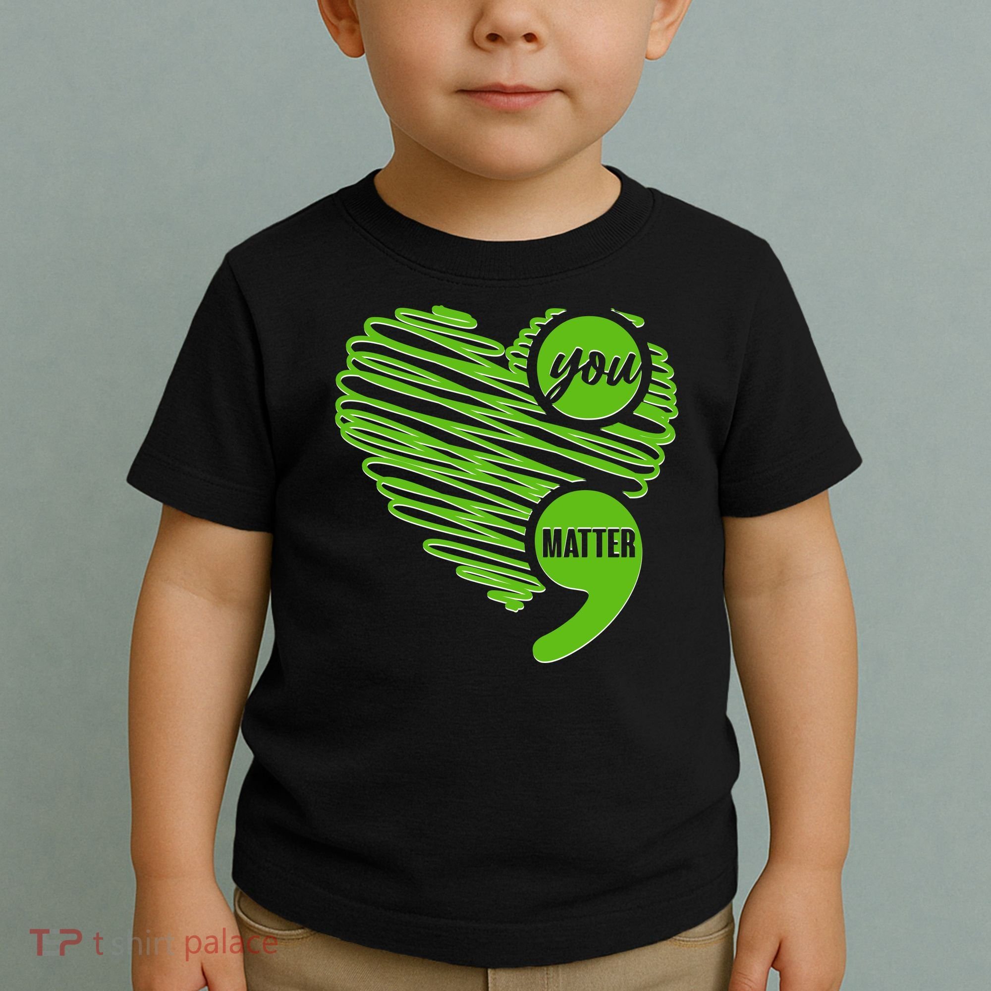 You Matter Semicolon Heart Mental Health Awareness Toddler T-Shirt