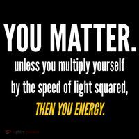 You Matter The Energy Funny Science Ornament thumb 1