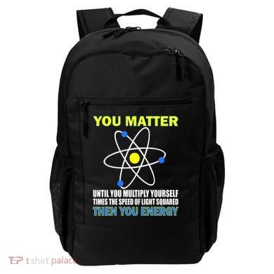 You Matter Then You Energy Backpack