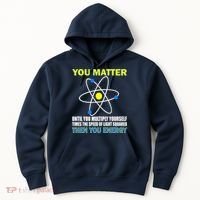 You Matter Then You Energy Hoodie thumb 0