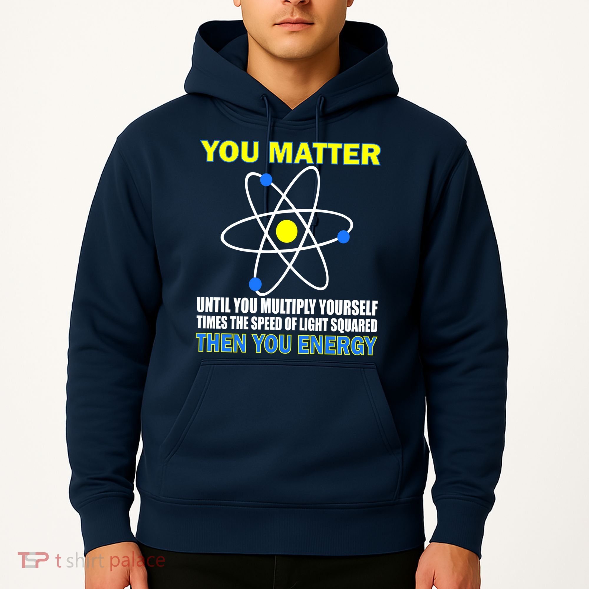 You Matter Then You Energy Hoodie