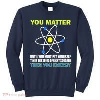 You Matter Then You Energy Sweatshirt thumb 0