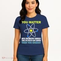 You Matter Then You Energy Women's T-Shirt thumb 4