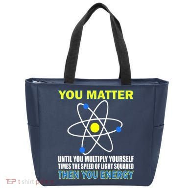 You Matter Then You Energy Tote Bag