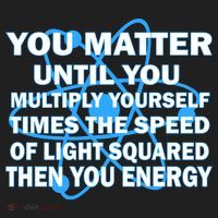You Matter You Energy Science Physics Women's Sweatshirt thumb 2