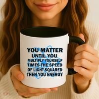 You Matter You Energy Science Physics Coffee Mug thumb 3