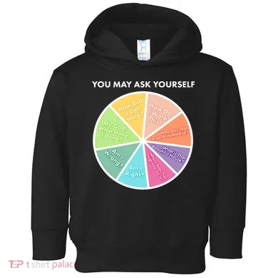 You May Ask Yourself Pie Chart Toddler Hoodie