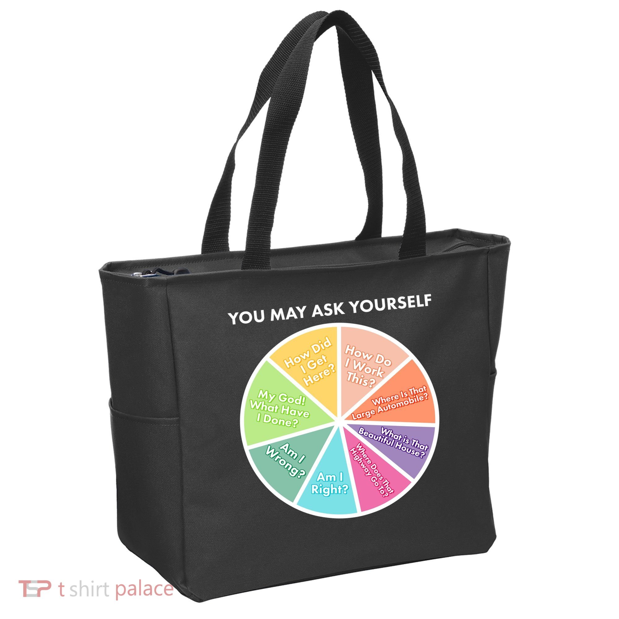 You May Ask Yourself Pie Chart Tote Bag