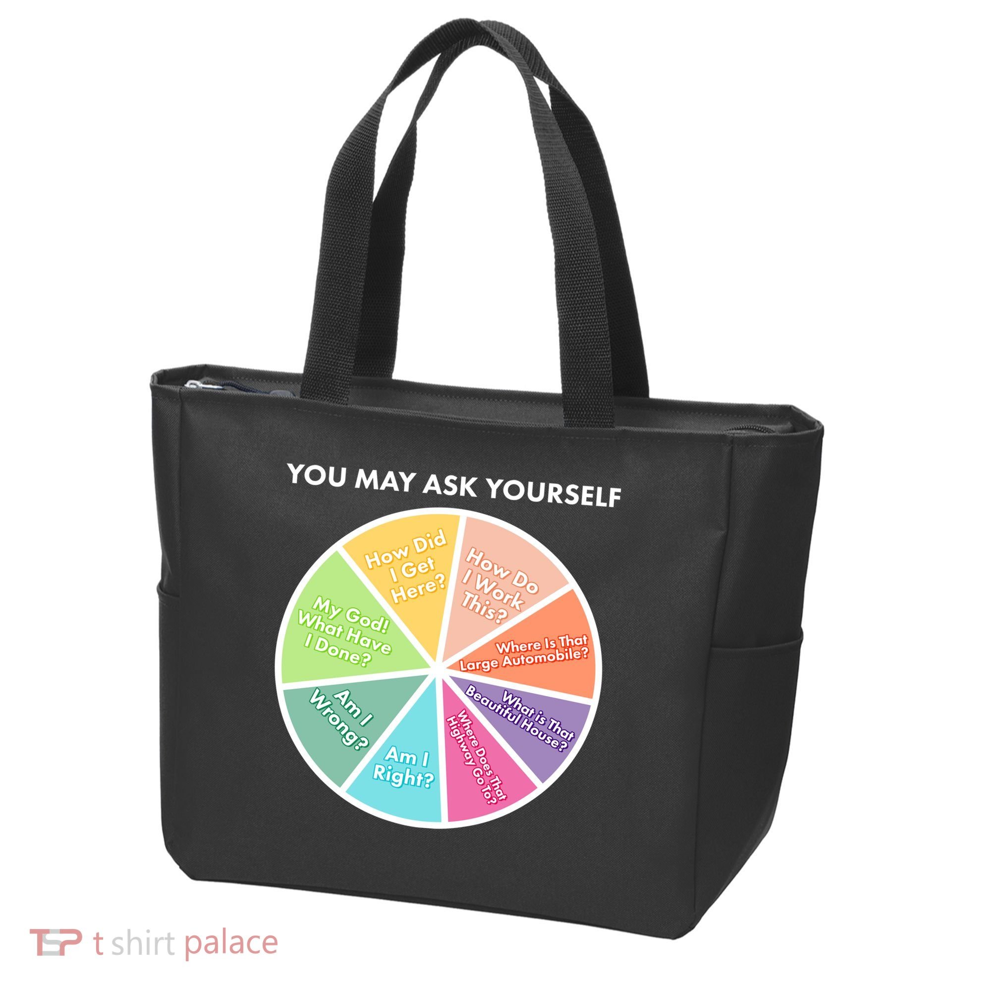 You May Ask Yourself Pie Chart Tote Bag