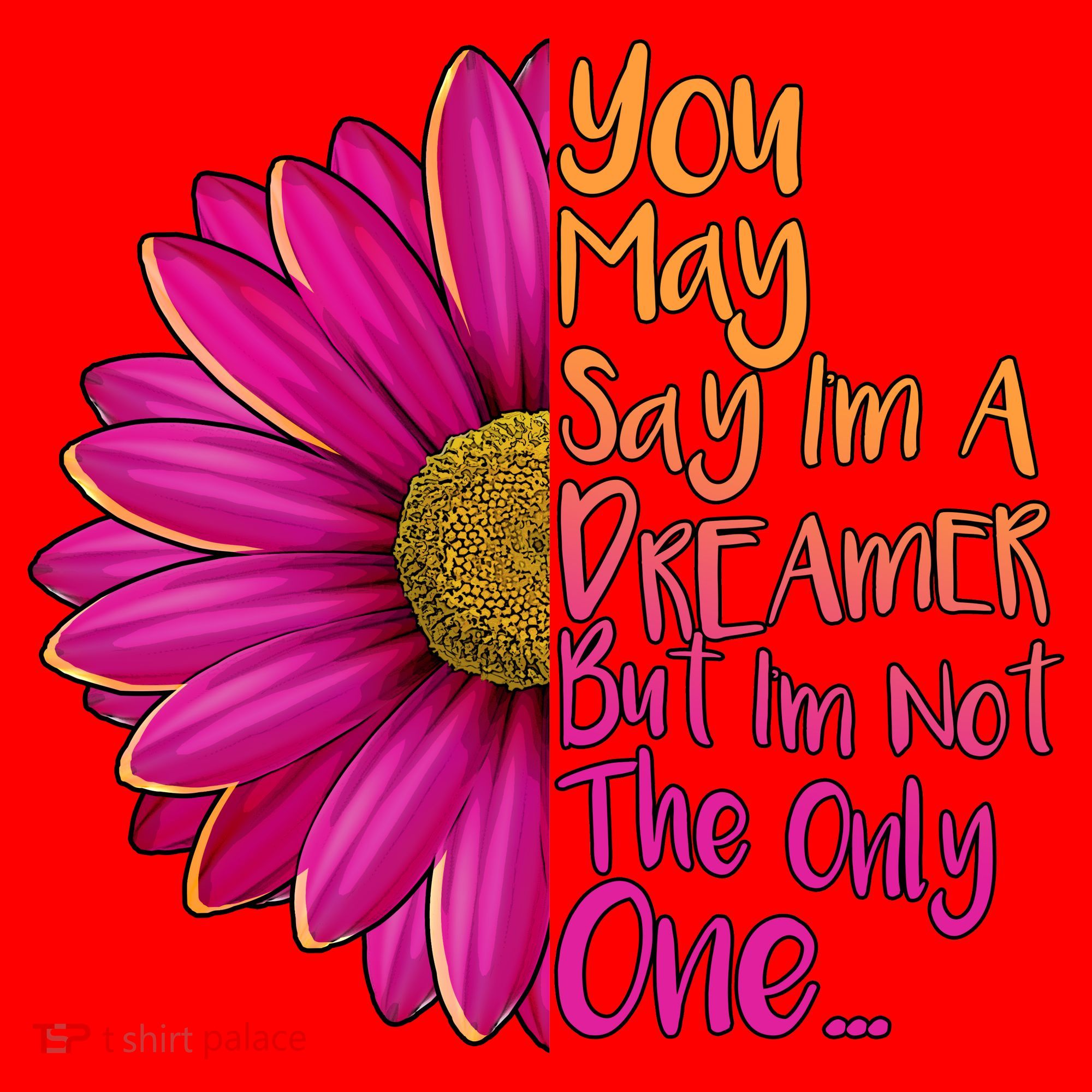 You May Say I'm a Dreamer But I'm Not The Only One Santa Hat