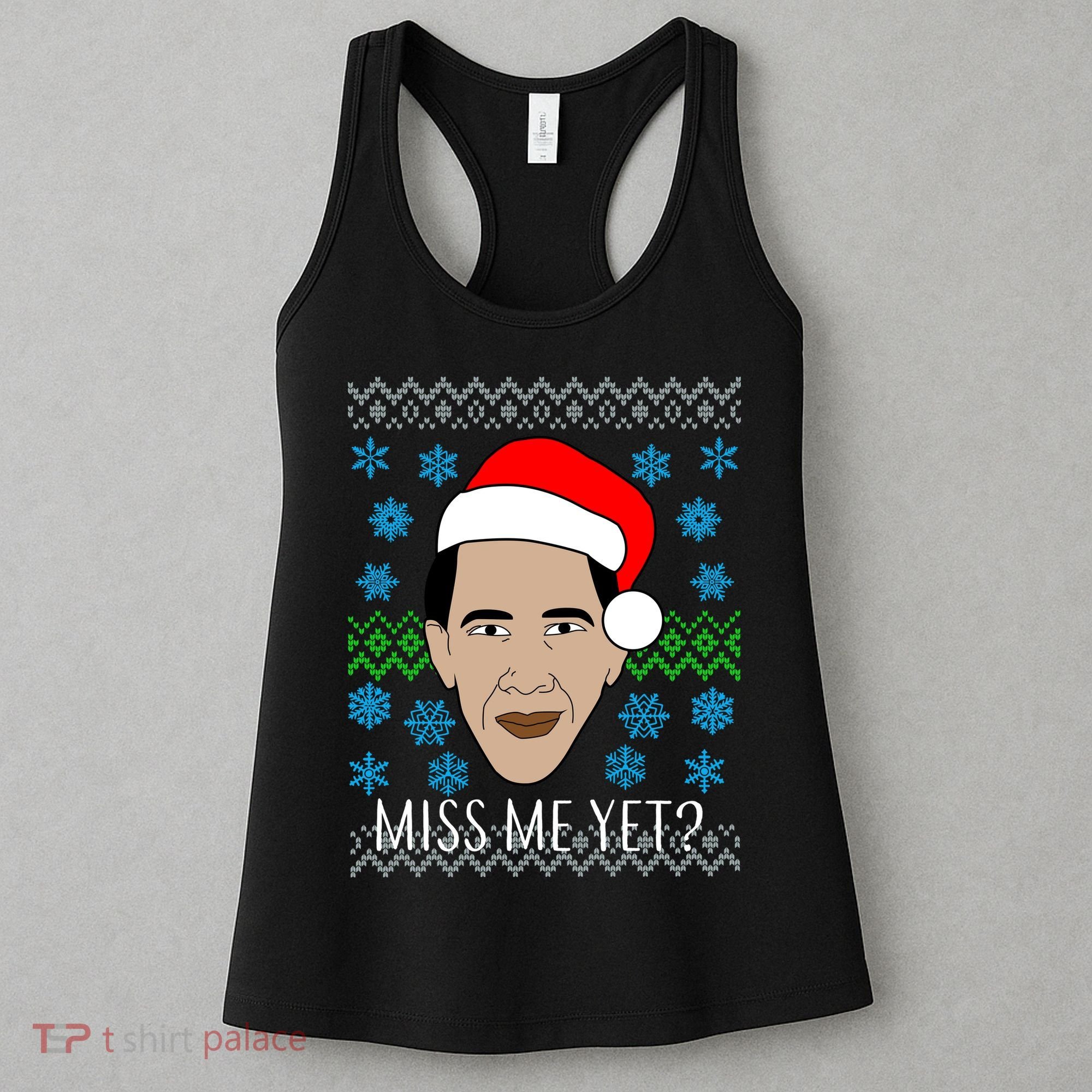 You Miss Me Yet Obama Ugly Christmas Women's Tank Top