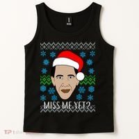 You Miss Me Yet Obama Ugly Christmas Tank Top thumb 2