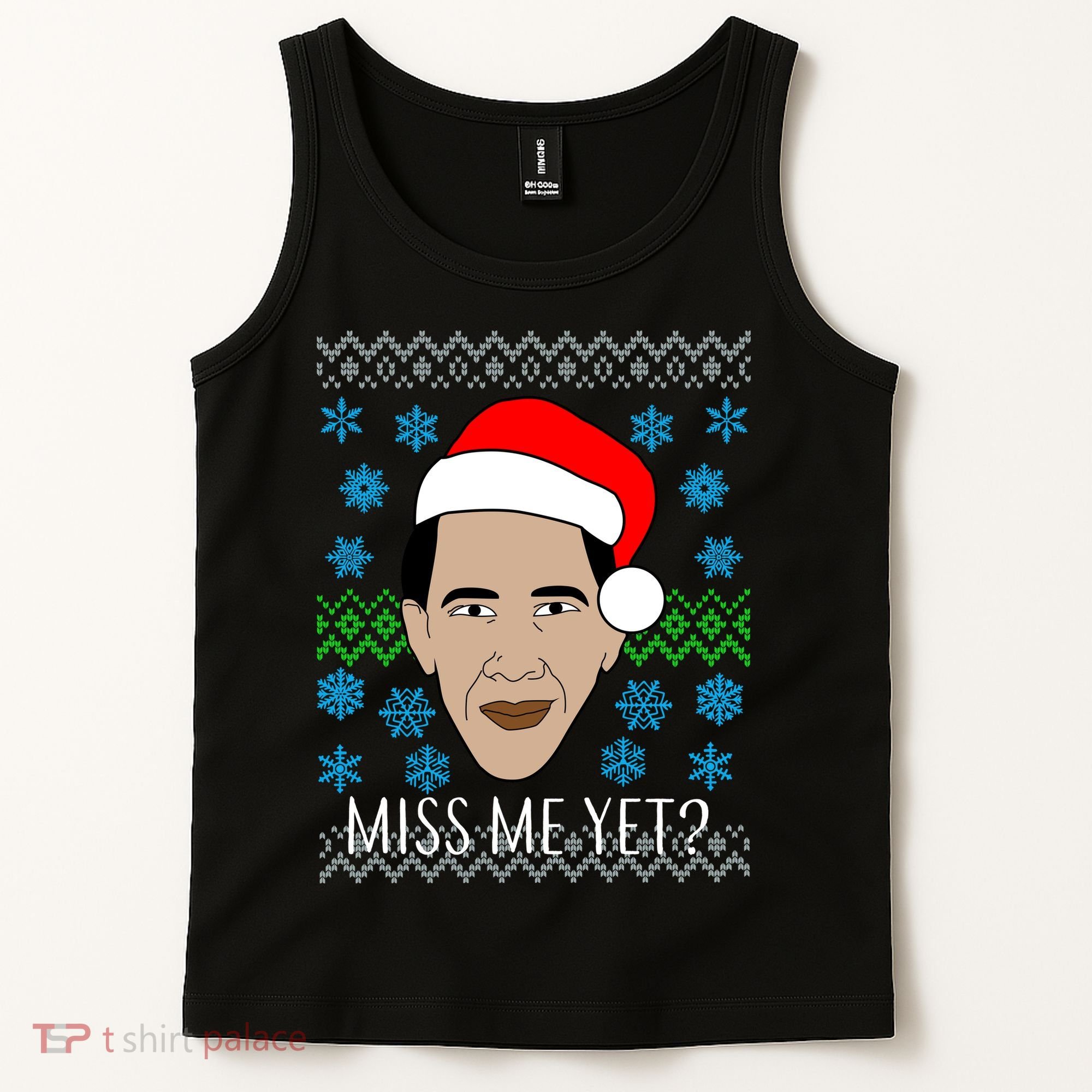 You Miss Me Yet Obama Ugly Christmas Tank Top