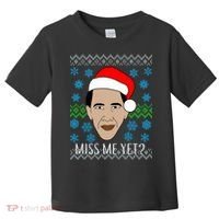 You Miss Me Yet Obama Ugly Christmas Toddler T-Shirt thumb 0